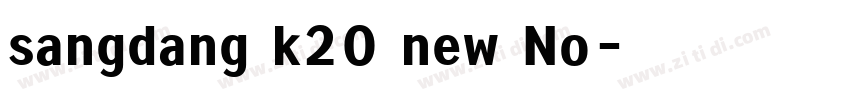sangdang k20 new No字体转换